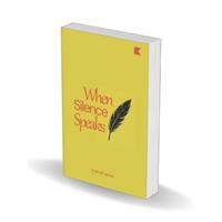 Gambar Buku Fiksi When Silence Speaks - Imanuel Lamoa dari MojokStore_NEW Kab. Sleman 1 Tokopedia