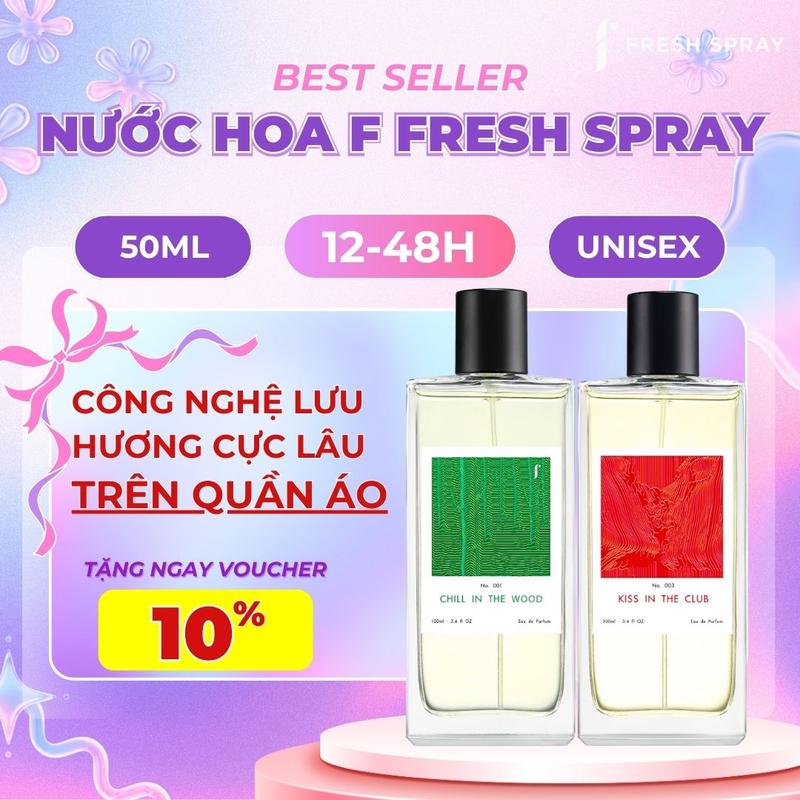 BEST SELLER Nước hoa F Fresh Spray 50ml Chính hãng Mùi Unisex Perfume - Combo 3 Chai Chill in the Wood | Dance in the Rain | Kiss in the Club | Hương Thơm 12 Tiếng Cho Nam Và Nữ