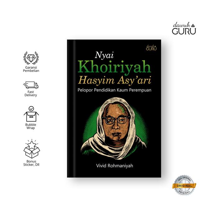 Gambar Dawuh Guru | Buku Biografi Nyai Khoiriyah Hasyim Asy'ari | Vivid Rohmaniyah dari Dawuh Guru Kab. Bantul Tokopedia