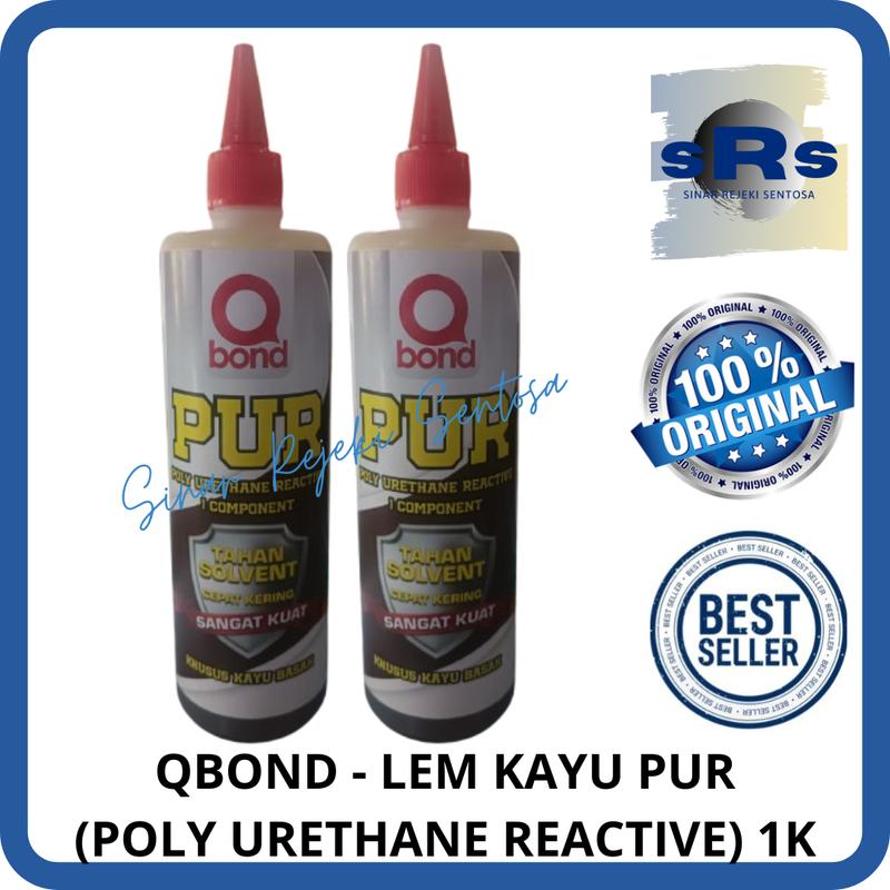 QBOND - LEM KAYU PUR/POLY URETHANE REACTIVE 1 KOMPONEN 500 GRAM - Shop ...