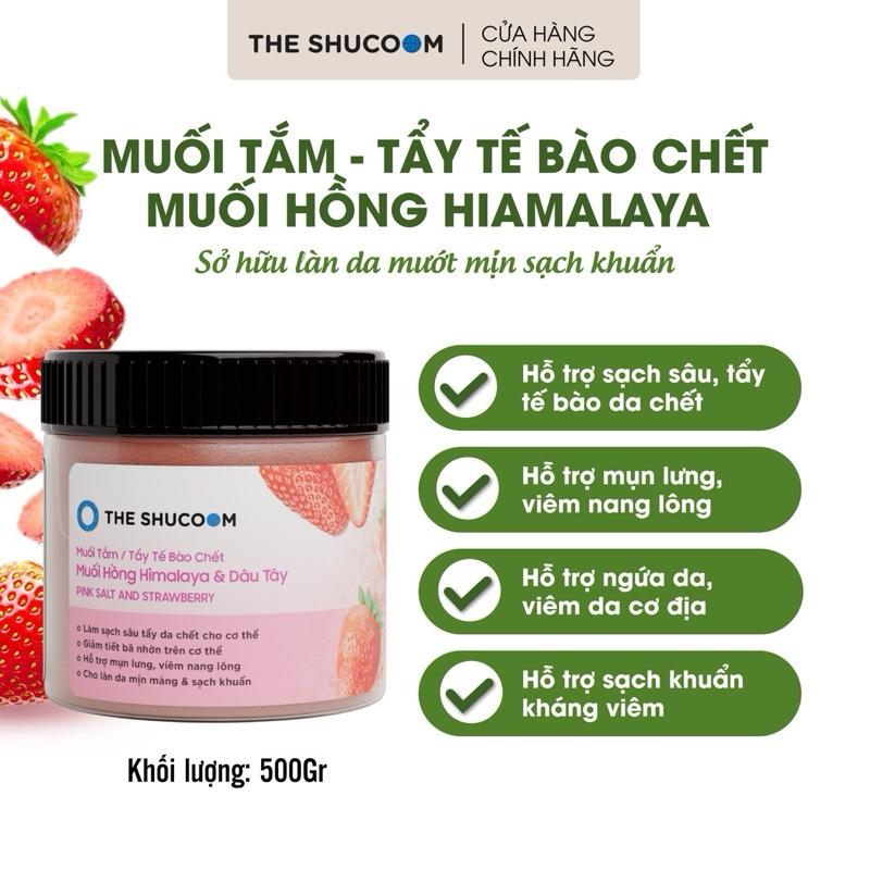Hũ 500g Muối Tắm - Tẩy Tế Bào Chết Body Muối Hồng Dâu Tây Hiamalaya The Shucoom Hỗ Trợ Sạch Mịn Da Mụn Lưng Và Viêm Nang Lông live