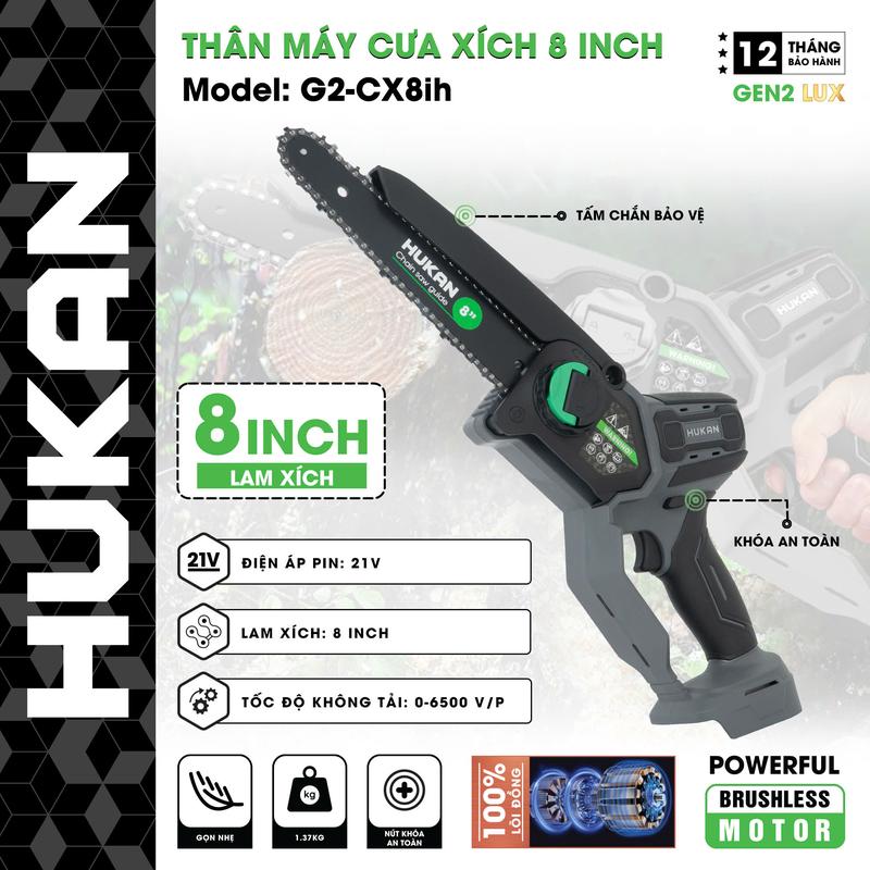  THÂN MÁY CƯA XÍCH PIN 8INCH  GEN 2 LUX    Động cơ không chổi than   Điện áp pin: 21V   Công suất: 650W   Tốc độ không tải: 0-6500RPM   Lam xích: 8 inch   Trọng lượng: 1,37kg   Bảo hành: 12 tháng 