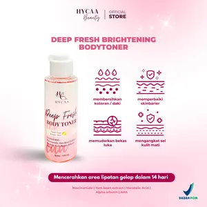 HYCAA Deep Fresh Brightening Body Toner Untuk Mencerahkan Dan Meratakan Warna Kulit Dengan Kandungan Niacinamide | Alpha arbutin dan AHA
