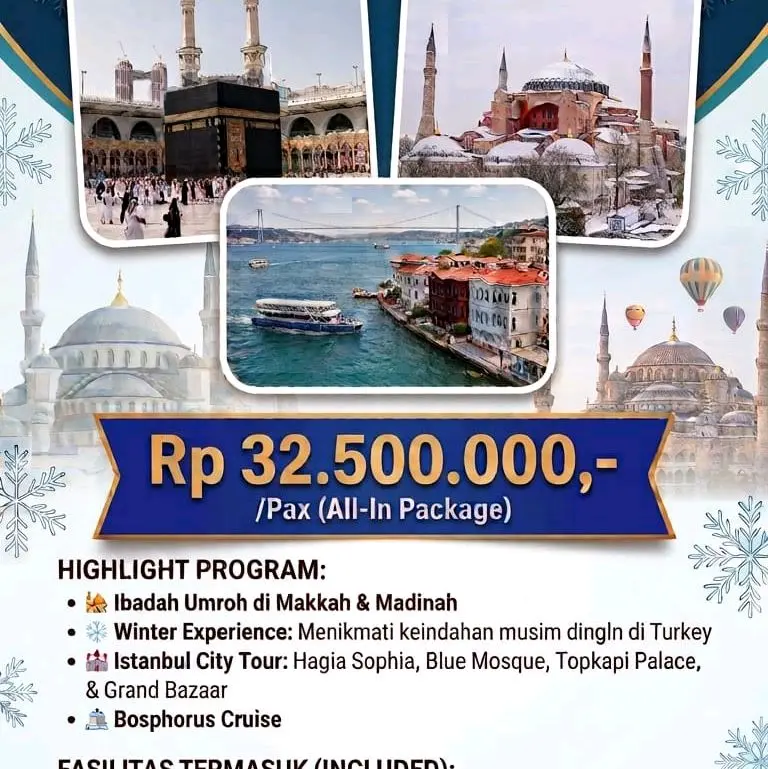 Paket Umrah Plus Turkiye Musim Winter 16 Hari 32,5jt All in.