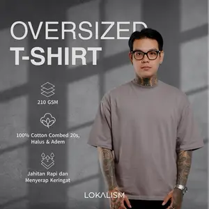 Lokalism Kaos Oversized Pria Wanita 100% Cotton Combed 20s 210 GSM Premium | Light Grey