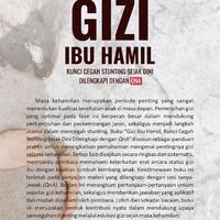 Gambar Gizi Ibu Hamil, Kunci Cegah Stunting Sejak Dini dilengkapi dengan QnA Penulis Zakiyah, SST., M.K.M. & Ns. Anggi Maulida Sari, S.Kep., M.K.M. dari tokowawasanilmubms Kota Yogyakarta 5 Tokopedia