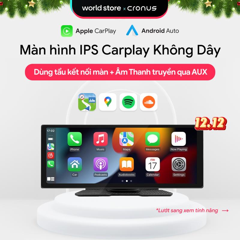  Màn hình IPS Cronus Carplay 10.26 inch - Hỗ trợ Apple Carplay & Android Auto với kết nối không dây 