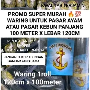 PROMO WARING PANJANG 100 METER X TINGGI 120CM CAP DJANGKAR UNTUK PAGAR AYAM / PAGAR KEBUN TERMURAH