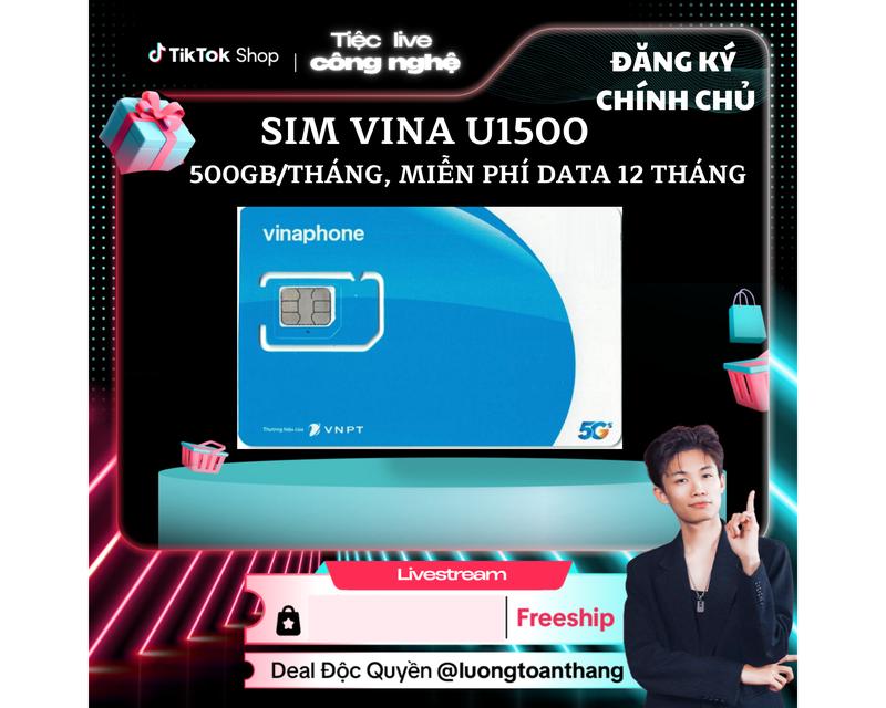 [Vinaphone x Luongtoanthang712] SIM 5G VINAPHONE U1500 - Không Chia Ngày Sử Dụng, Tiện Lợi & 500GB/Tháng - MIỄN PHÍ 12 THÁNG - Hỗ trợ esim có tính phí