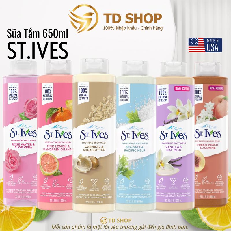 [NK Mỹ] Sữa tắm St.Ives 650ml Cam chanh I Yến Mạch I Muối biển I Hoa hồng tẩy tế bào chết & dưỡng ẩm da - TD Shop