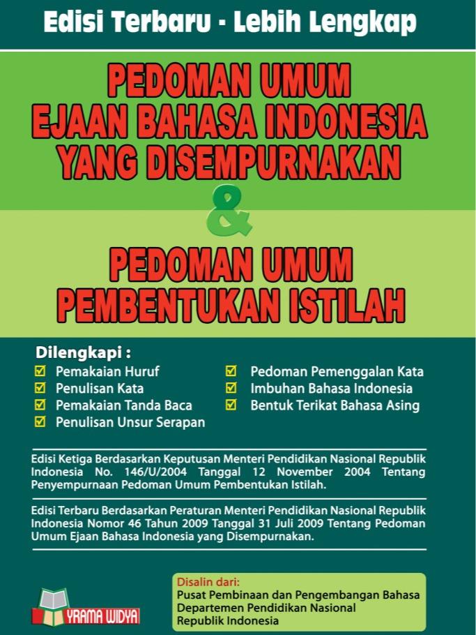 Gambar BUKU PEDOMAN UMUM EJAAN BAHASA INDONESIA YANG DISEMPURNAKAN & PEDOMAN UMUM PEMBENTUKAN ISTILAH dari Yrama Widya Kab. Bandung Tokopedia