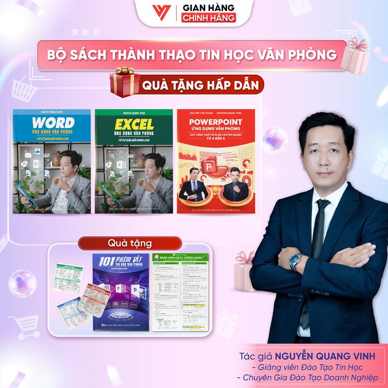 Combo 3 sách Word - Excel - PowerPoint Ứng Dụng Văn Phòng Từ Cơ Bản Đến Nâng Cao - Nguyễn Quang Vinh -  Tặng Bảng Hàm Excel + Sách 101 Phím Tắt + Nhãn Dán