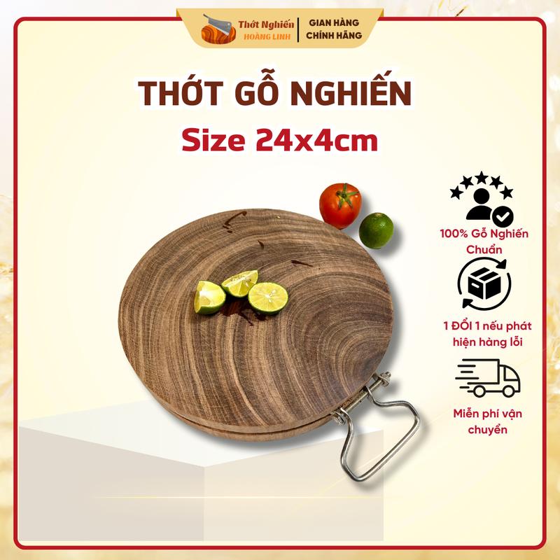 Thớt gỗ nghiến 24x4cm, thớt nghiến không tâm, Thớt Nghiến Hoàng Linh
