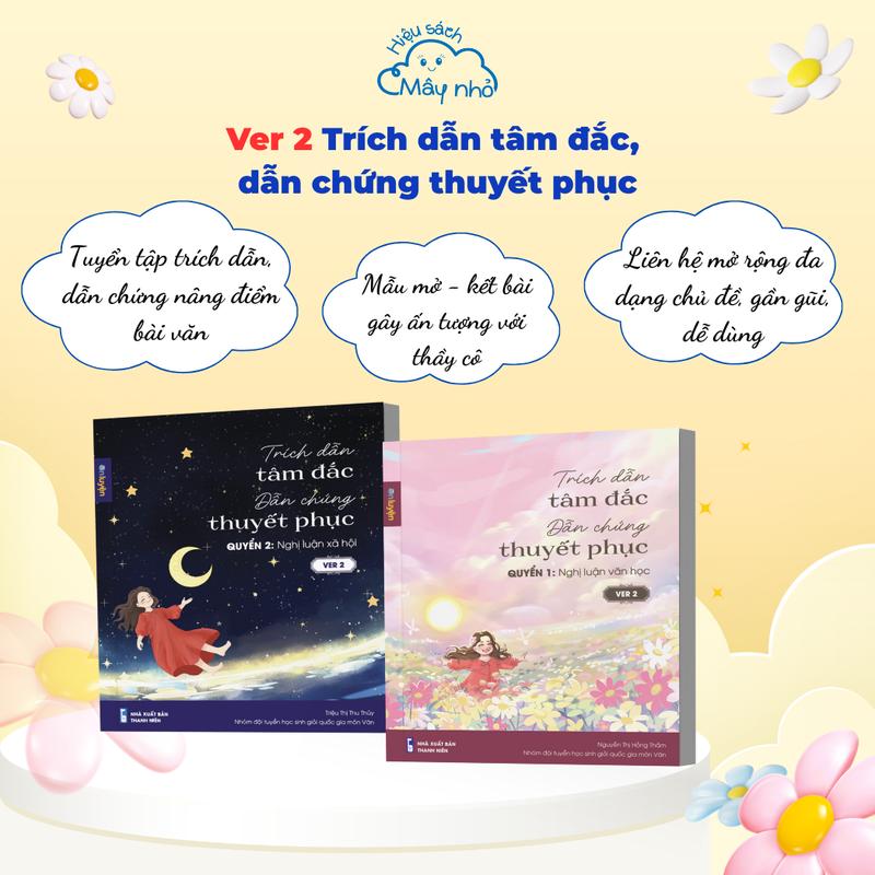 (Ver2) Sổ Tay Trích Dẫn Tâm Đắc, Dẫn Chứng Thuyết Phục Version 2: Nghị luận văn học và Nghị luận xã hội