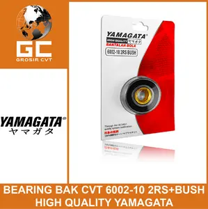 Bearing Laher Lahar Kuningan bak CVT Honda Vario Beat Karbu Spacy PCX ADV Fi ESP OLD NEW 110 125 150 6002-10-2RS + Bush Bosh Yamagata