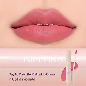 5.5 SALE Lipcream Implora | Implora Day To Day Series Lite Matte Lip Cream | ORIGINAL Lipstick Lipstik Waterproof Liquid Bibir