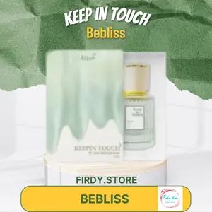 Bebliss Eau De Parfume Ecer Keep In Touch ROMANTIC SERIES Satuan Parfum Shimmer Spray Unisex Premium Tahan Lama