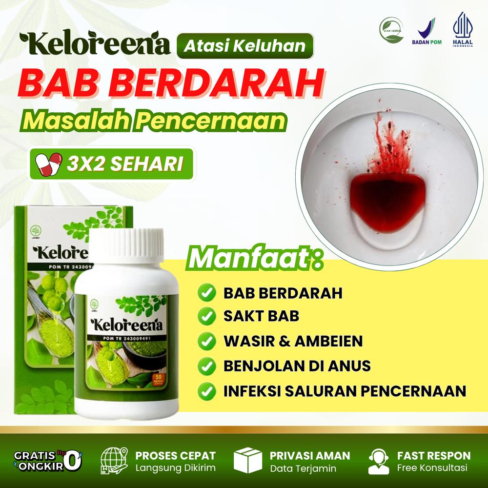 KELOREENA - BAB Berdarah, BAB Sakit, Sembelit, Infeksi Saluran Pencernaan, Wasir, Ambeien, Anus Keluar Darah, Benjolan Di Anus - 50