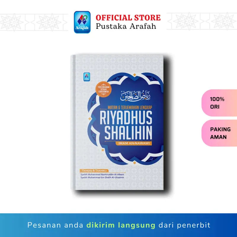 Riyadus Sholihin Karya Imam An-Nawawi Asy Syafii Riyadhus Shalihin Pustaka Arafah Original Asli 5