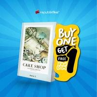 Gambar [TIM NABUNG DULU 30 HARI] [Promo Buku Novel JUMANJI (Juni Makin Banyak Janji Hadiah) BUY 1 GET 1 [Free 1 Buku Random] - RepublikFiksi - Cake Shop (Extended Version) dari Republikfiksi Kota Administrasi Jakarta Selatan 4 Tokopedia