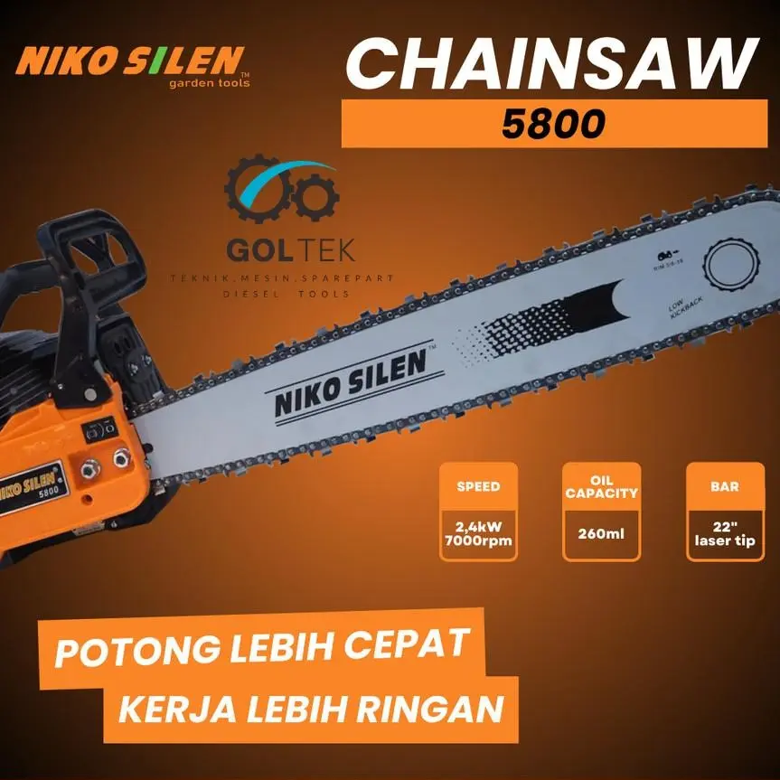 Chainsaw / Senso 5800 NIKO SILEN,  Menggunakan Carburator Walbro, 22" Bar Baja