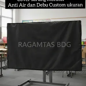 Cover Pelindung Monitor TV LED Anti Air dan Debu Custom Ukuran Sarung Monitor Pelindung Debu