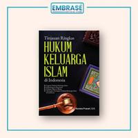 Gambar BUKU TINJAUAN RINGKAS HUKUM KELUARGA ISLAM DI INDONESIA - Embrase dari Embrase Shop Kota Yogyakarta 1 Tokopedia