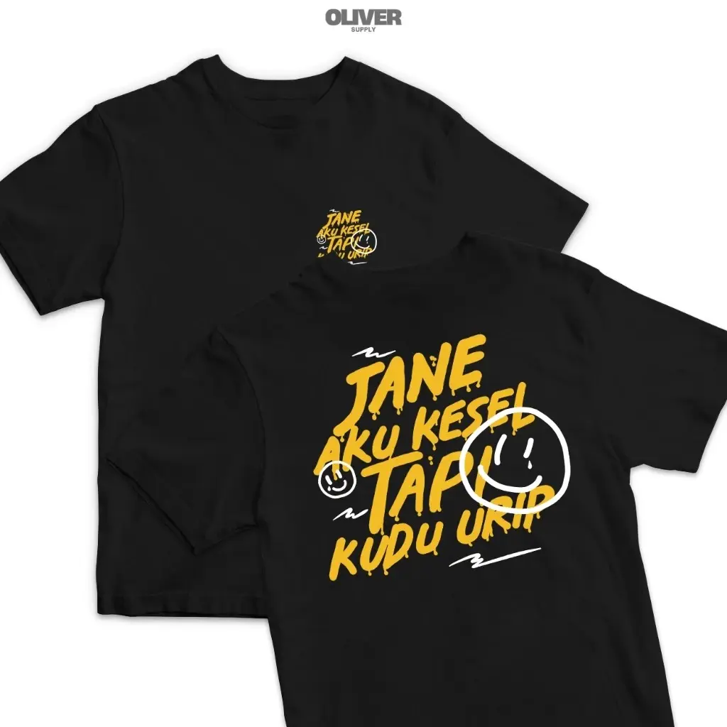 Baju Kaos Kata Kata Jane Aku Kesel Tapi Kudu Urip - Tshirt Premium Viral Pria Combed 24s