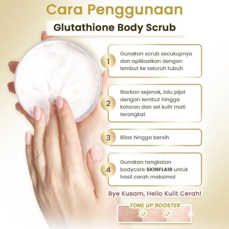cara pakai body spa l-glutathione SKINFLAIR Glutathione Scrub Tone Up Booster 250gr - Shop what needle size for For All Type of skins Size:98 gm (14 Sachets/Box)