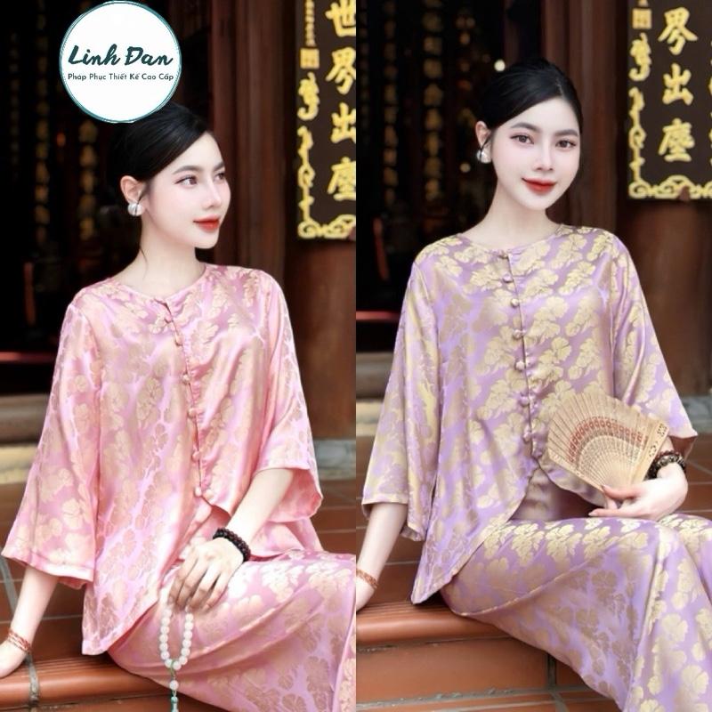Linh Đan4 - Bộ pháp phục bộ quần áo đi chùa dành cho nữ chất liệu LỤA TẰM vân hoa Bay cao cấp