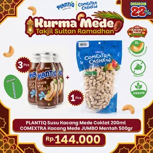 Kacang Mede JUMBO Mentah 500 gr + 3 Pcs Susu Kacang Mede Coklat 200 ml - Paket Takjil Sultan COMEXTRA x PLANTIQ -  – Zero Cholesterol – Non Dairy Milk Lactose Free