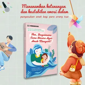 Ibu, Bagaimana Cara Bicara Agar Anak Mengerti -Buku keterampilan mengasuh anak