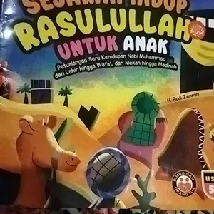 Sirah Nabawiyah for kids Buku Anak Best Seller- Sejarah Hidup Rasulullah untuk Anak