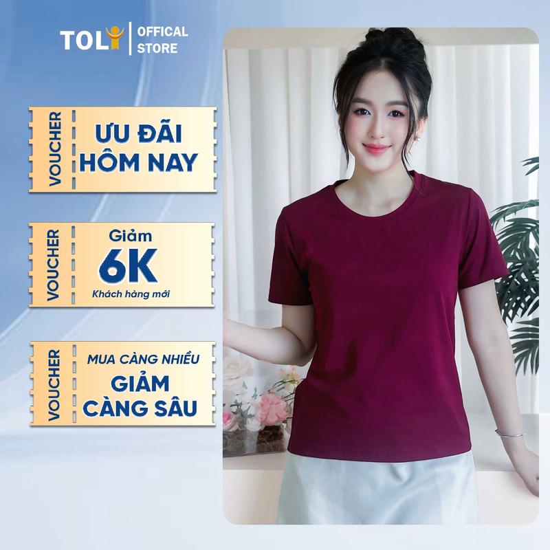 Áo Thun Trơn Cổ Tròn Nữ TOLI BSB24 – Form Suông Vừa Vặn, Cotton Mềm Mịn, 16 Màu Cực Xinh