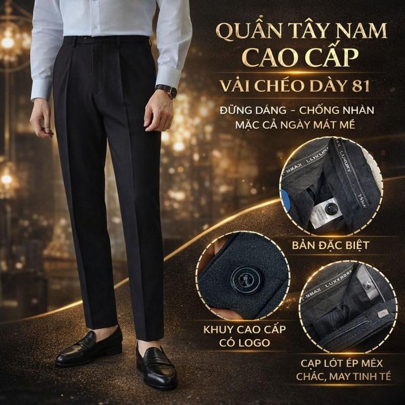 Quần âu nam chéo dày 81 T-MAX dáng regular fit gọn Pants Lưng Cao, Quần tây vải…