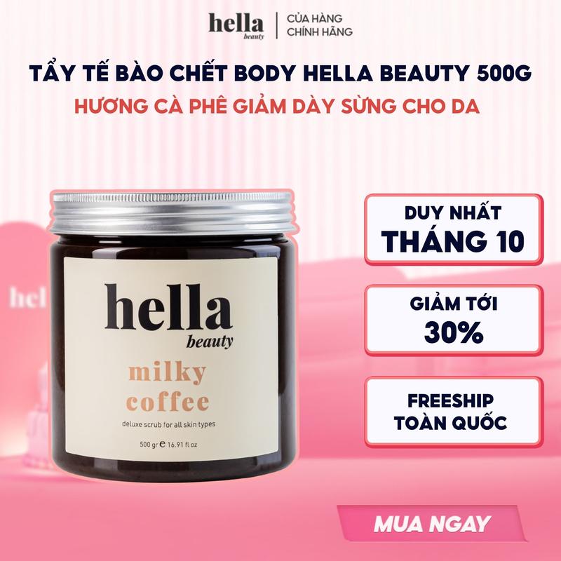 Tẩy tế bào chết body cà phê Hella Beauty 500g giúp làm sạch sâu hỗ trợ dưỡng sáng da