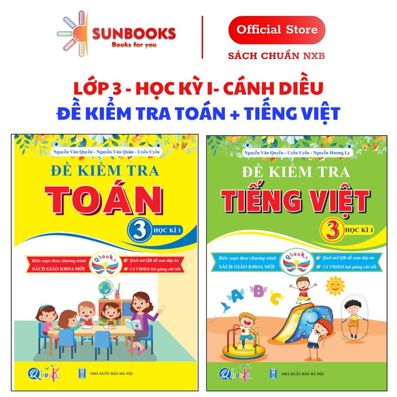 Lớp 3 - Học Kì 1 - Cánh Diều - Bộ 2 Cuốn Đề Kiểm Tra Toán và Tiếng Việt - NXB Hà Nội -