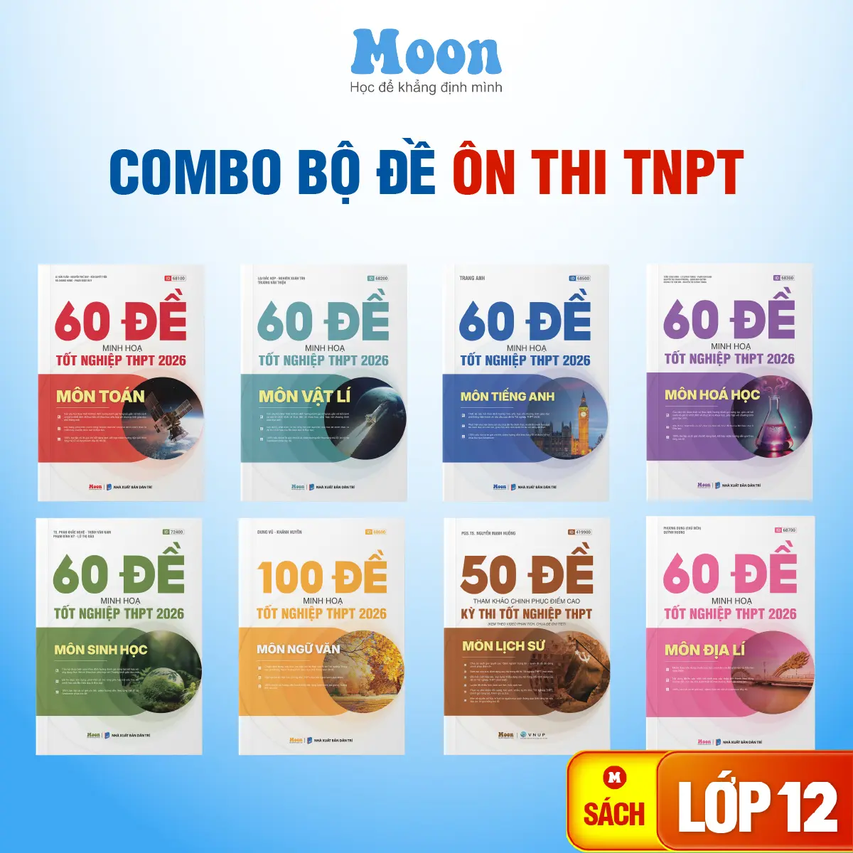 Bộ đề cho 2k8- 60 đề minh hoạ THPT 2026 môn Toán, Lý, Hoá, Sinh, Anh, Văn, Sử, Địa Moonbook