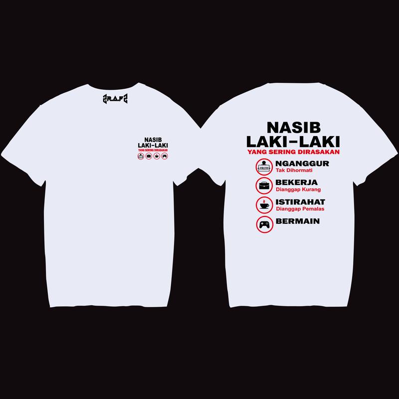 Kaos Nasib Laki Laki Combed 30s - Unisex - Distro Pria Baju Keren Tshirt Nyaman kaos Kata Kata baju pria 6