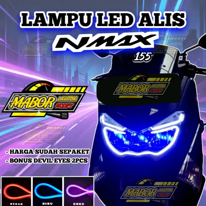 PAKETAN LAMPU ALIS NMAX OLD 2015-2019 BONUS DEVIL EYES 2 PCS LAMPU LED AKSESORIS MOTOR NMAX LAMPU SENJA LED LAMPU DEPAN NMAX