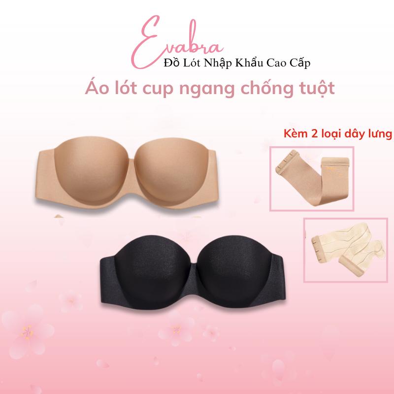  Áo Cúp Ngực Hở Lưng Evabra Dây Trong Dây Ngang Chống Tụt - 218 Nữ Cup Women 