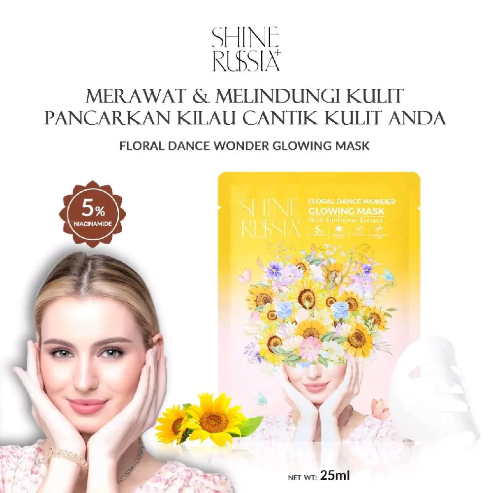 Shine Russia + Glowing Mask Floral Dance Wonder dengan 5% Niacinamide & Sunflower Extract Untuk Kulit Cerah, Halus Beserta Merawat, Melindungi Kulit & Pancarkan Kilau Cantik Kulit Anda
