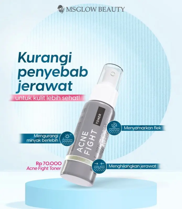 MS GLOW ACNE FIGHT TONER 60ML 6