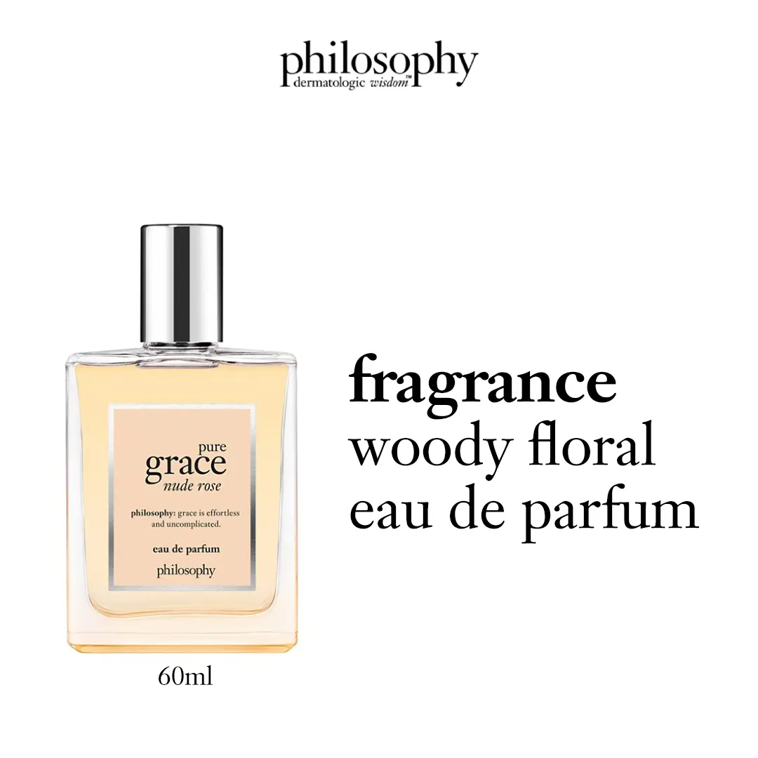 philosophy pure grace nude rose eau de parfum 15ml | 60ml (with rose, dewy greens & musk) | woody floral perfume for women