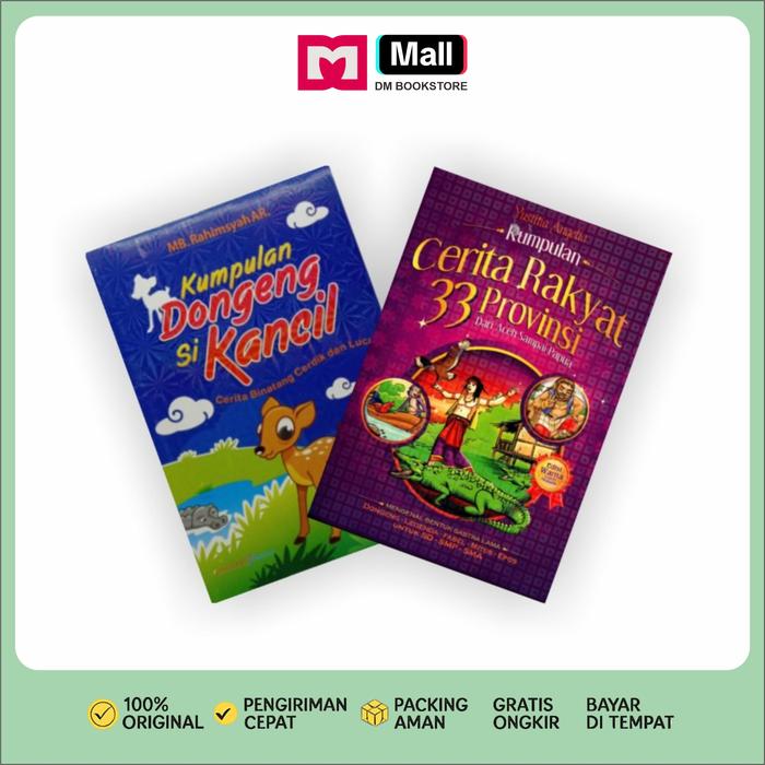 Gambar Paket Dongeng Spesial untuk Anak - 2 Buku Dongeng Si Kancil & Cerita Rakyat 33 Provinsi Original dari DM Bookstore Kota Surakarta Tokopedia