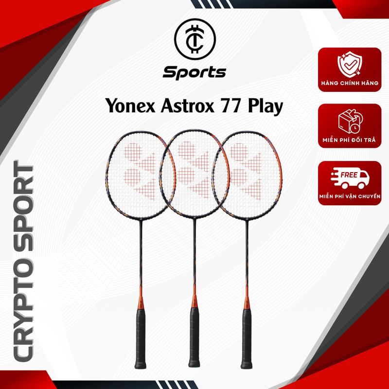  Khung Vợt Cầu Lông Yonex Astrox 77 Play Chính Hãng Công Thủ Toàn Diện Đầm Tay Phù Hợp Tập Luyện & Thi Đấu Phong Trào Tặng cước  