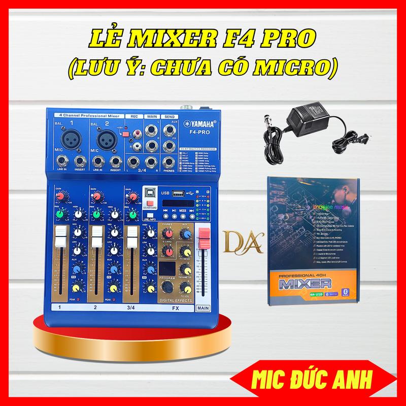  Bàn Trộn Mixer F4 Pro Tích Hợp Đèn Led USB Có 16 Hiệu Ứng Vang Kết Nối Bluetooth Thu Âm Livestream Chuyên Nghiệp Tặng Kèm Jack 6ly 