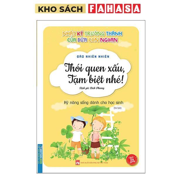 Sách - Nhật Ký Trưởng Thành Của Đứa Con Ngoan - Thói Quen Xấu, Tạm Biệt Nhé! -…