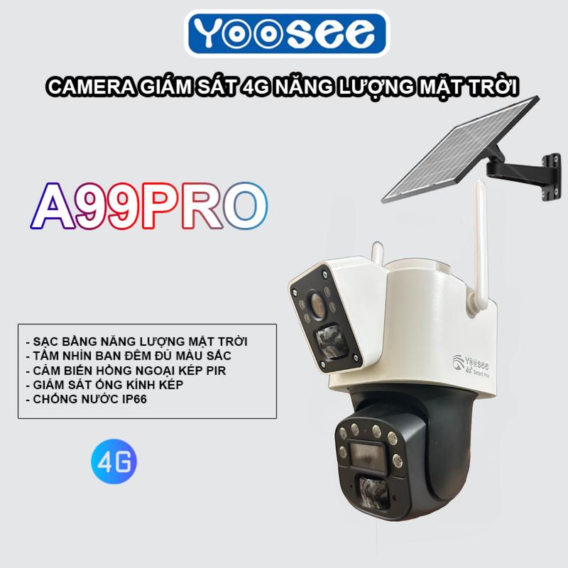  {Chỉ dùng SIM Tặng Kèm}  Tặng Sim 4G  A99PRO Camera Yoosee Năng Lượng Mặt Trời Sim 4G Chống Nước IP66 Siêu Nét Quay đêm hồng ngoại 