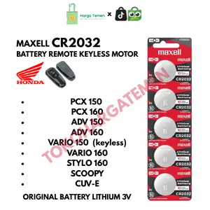 Baterai Remote Keyless Motor HONDA PCX 150 160 ADV 150 160 VARIO 150 160 STYLO 160 SCOOPY CUV-E Maxell CR2032 Original Battery Lithium 3V Batre Kancing Elektronik